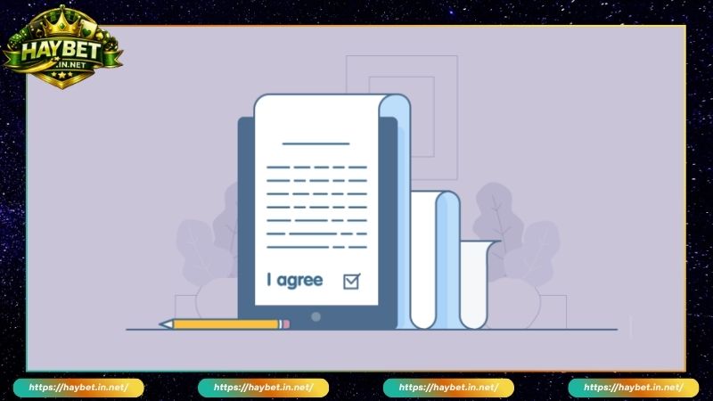 Lưu ý với các điều khoản sử dụng Haybet