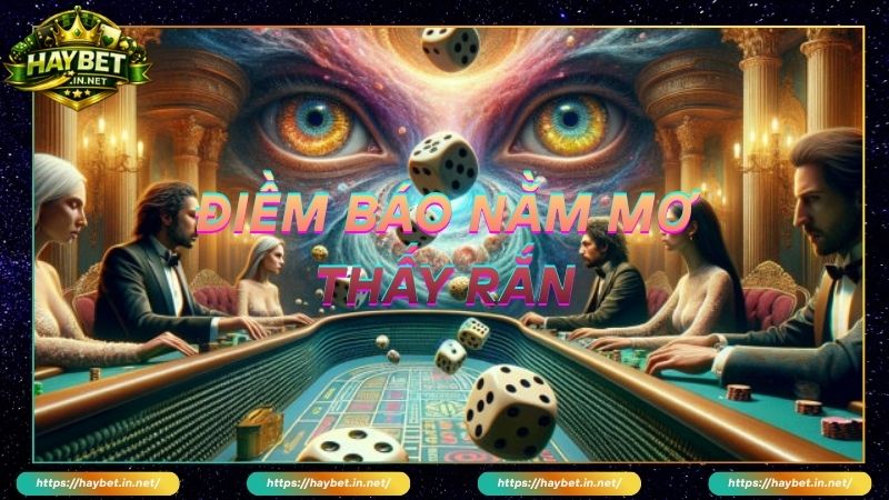 Tìm hiểu tổng quan về giấc mơ con rắn đánh số gì