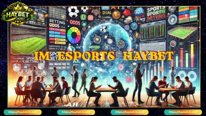 Thông tin tổng quan về sảnh IM Esports